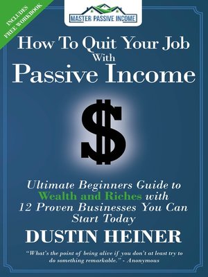 cover image of How to Quit Your Job with Passive Income